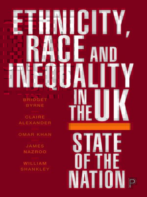 cover image of Ethnicity, Race and Inequality in the UK